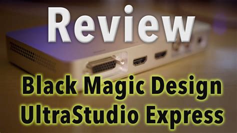 Black Magic UltraStudio: The Ultimate Hardware for Video Production
